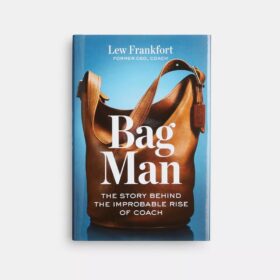 Bag Man: The Story Behind the Improbable Rise of Coach
